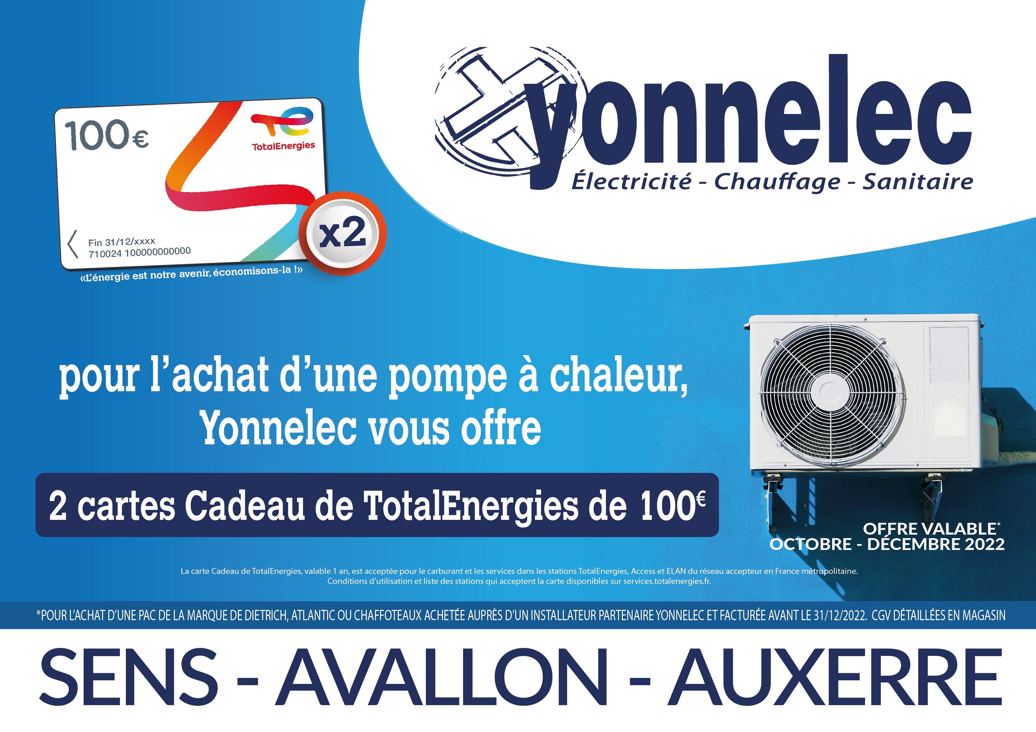 Pour l'achat d'une pompe à chaleur, yonnelec vous offre 2 cartes cadeau TotalEnergies de 100 €