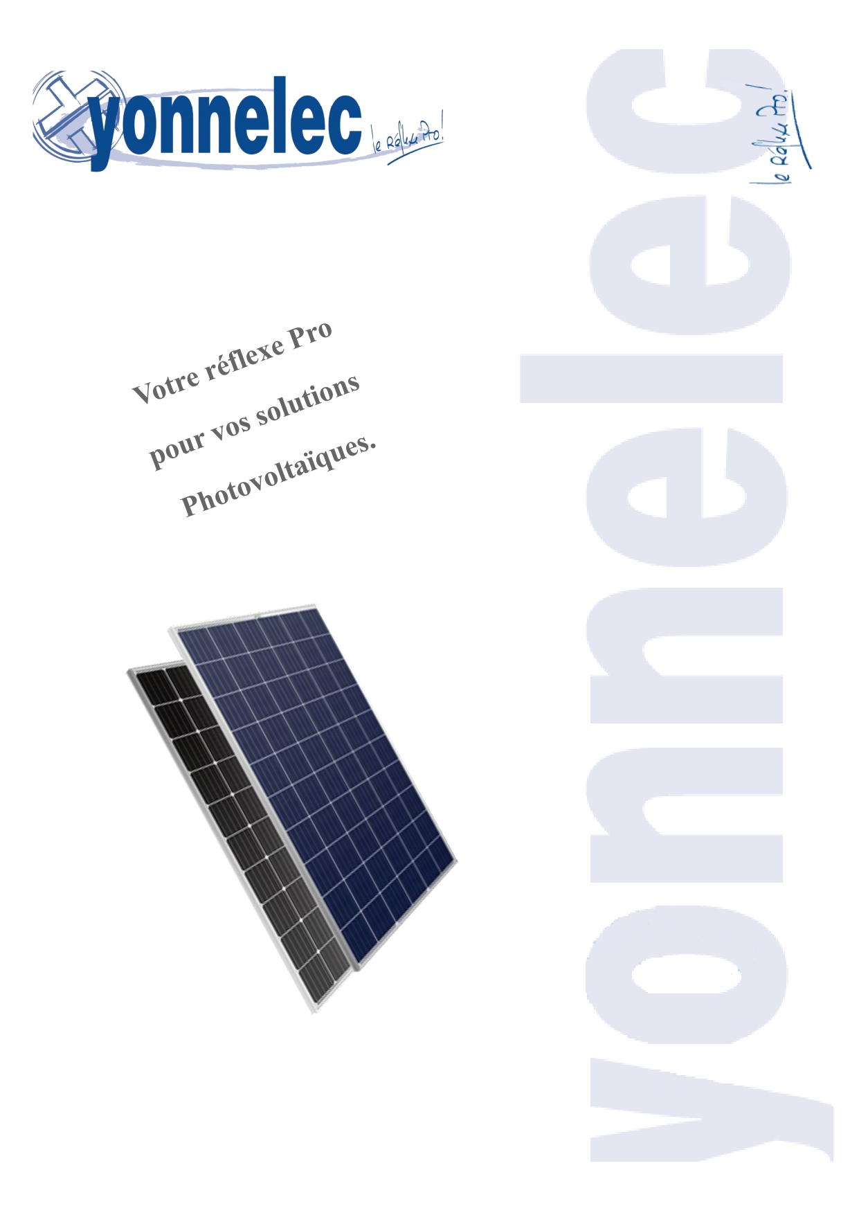 Votre réflexe Pro pour vos solutions Photovoltaïques